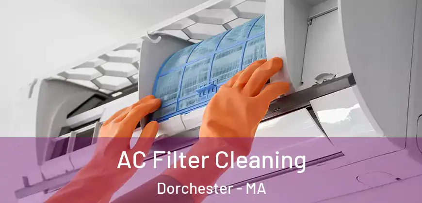 AC Filter Cleaning Dorchester - MA