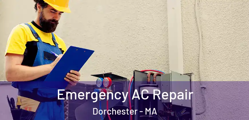  Emergency AC Repair Dorchester - MA