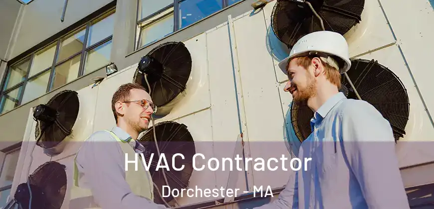  HVAC Contractor Dorchester - MA